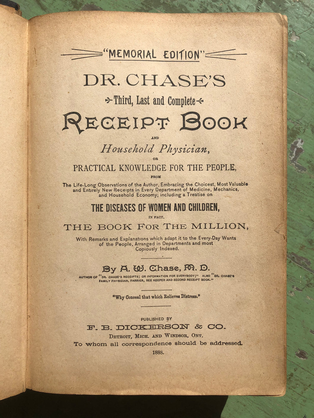 Dr. Chase's Third, Last and Complete Receipt Book and Household Physician, Memorial Edition by A. W. Chase