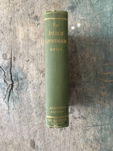 Load image into Gallery viewer, The American Commonwealth. Abridged Edition. By James Bryce
