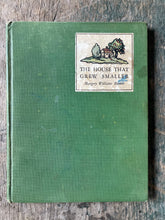 Load image into Gallery viewer, The House that Grew Smaller by Margery Williams Bianco and Illustrated by Rachel Field
