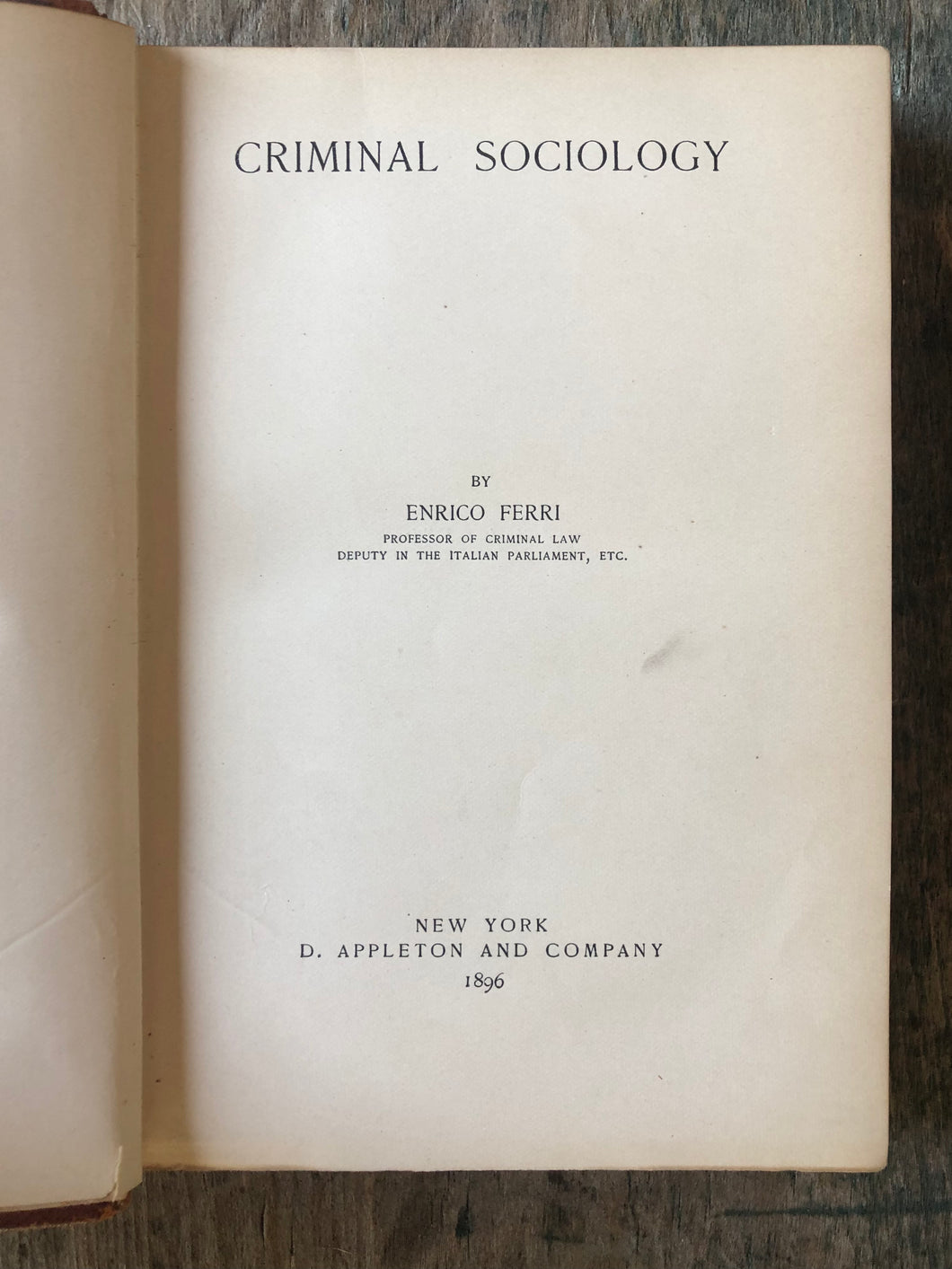 Criminal Sociology by Enrico Ferri