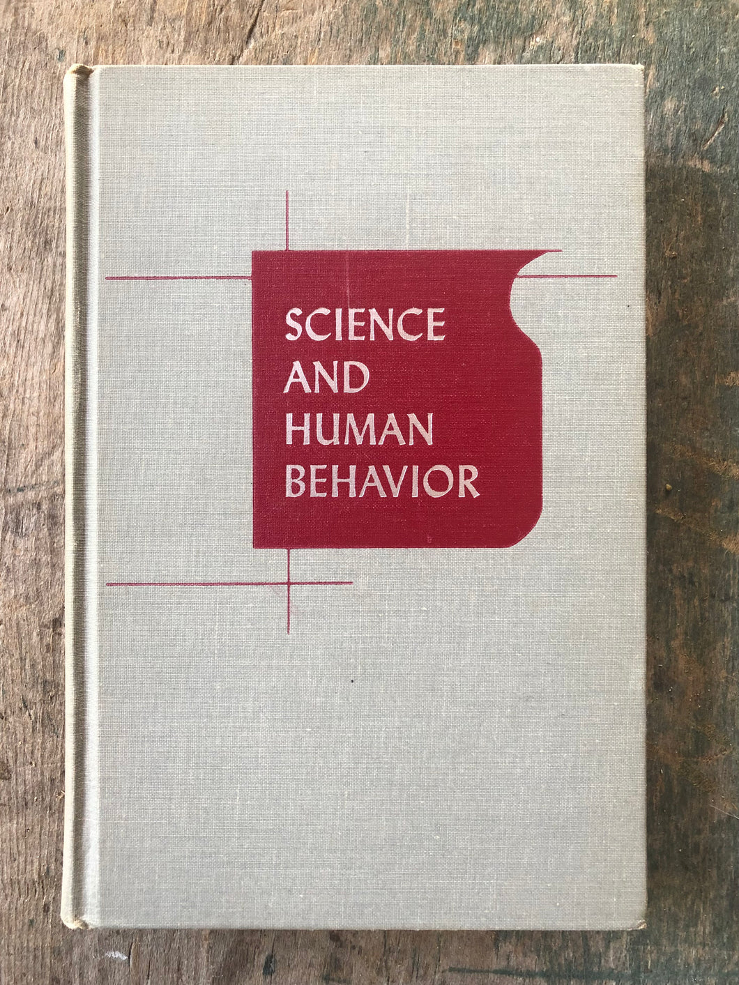 Science and Human Behavior by B. F. Skinner