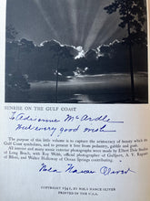 Load image into Gallery viewer, The Gulf Coast of Mississippi by Nola Nance Oliver. INSCRIBED
