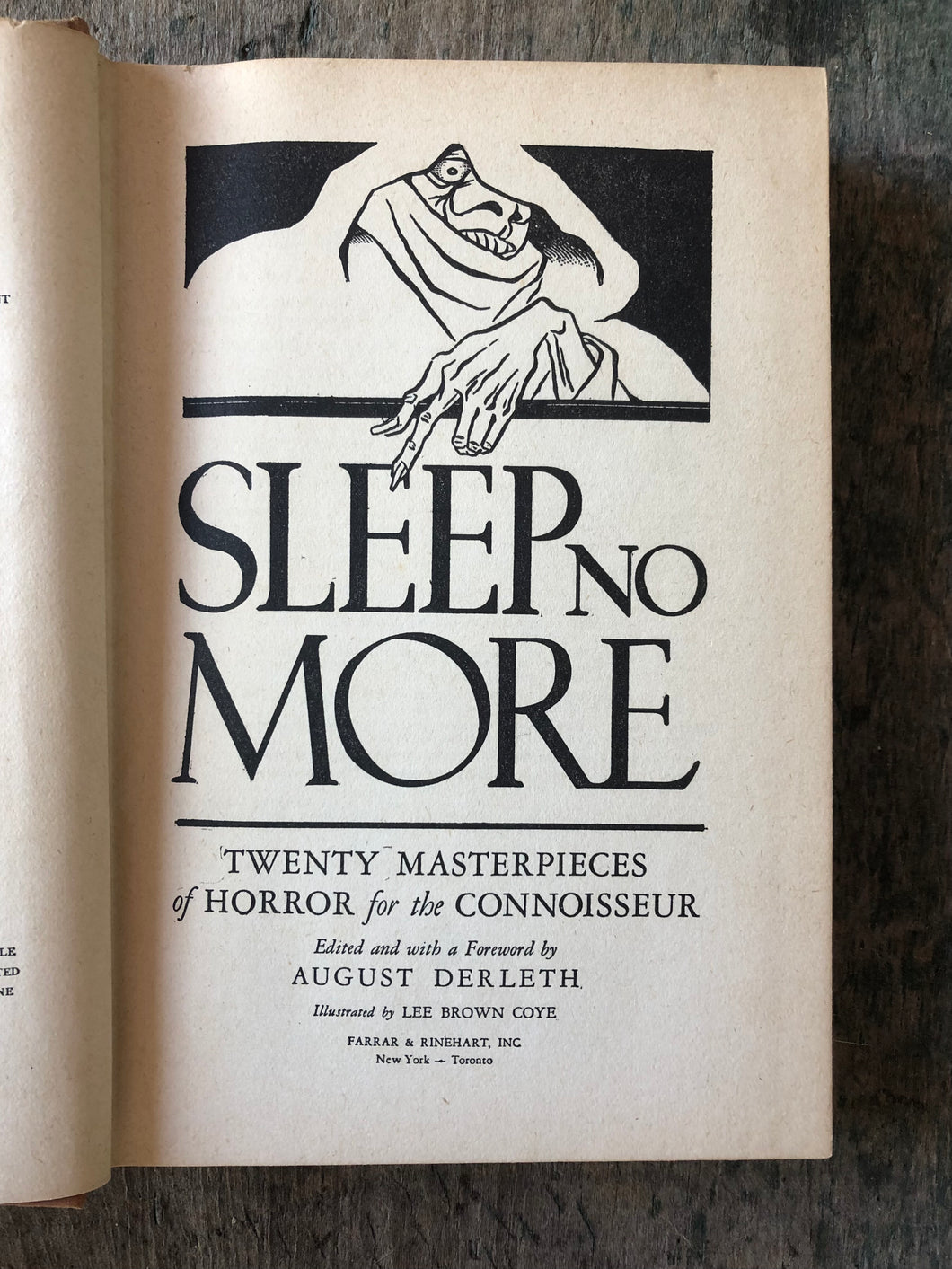 Sleep No More: Twenty Masterpieces of Horror for the Connoisseur. Edited with a foreword by August Derleth. Illustrated by Lee Brown Coye