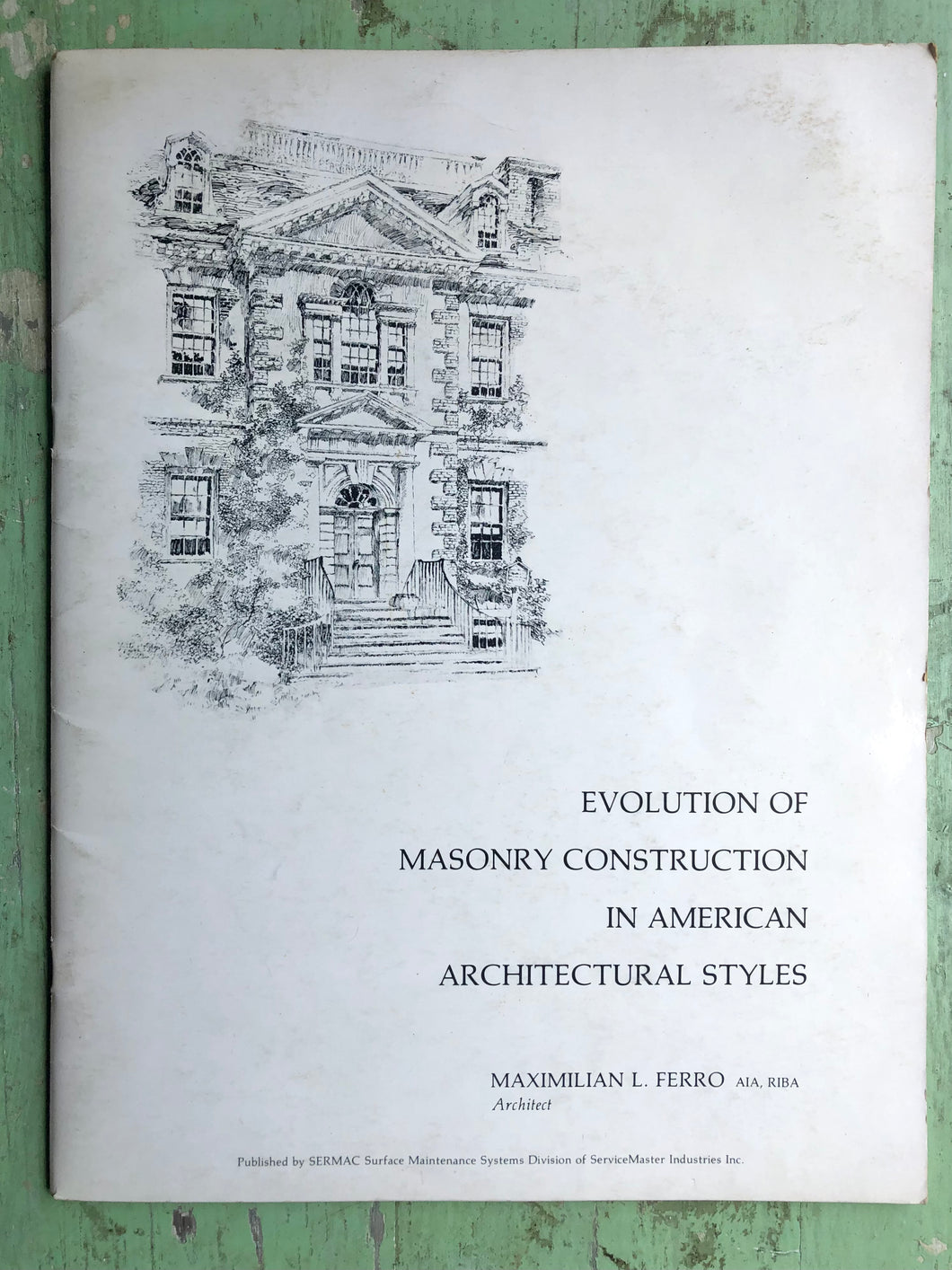 Evolution of Masonry Construction in American Architectural Styles by Maximilian L. Ferro