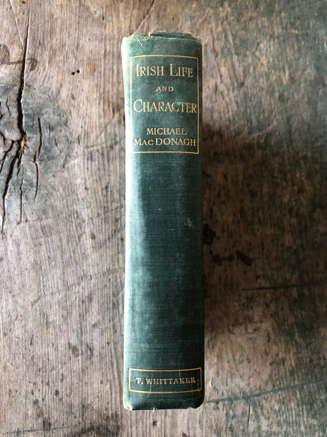 Irish Life and Character by Michael MacDonagh