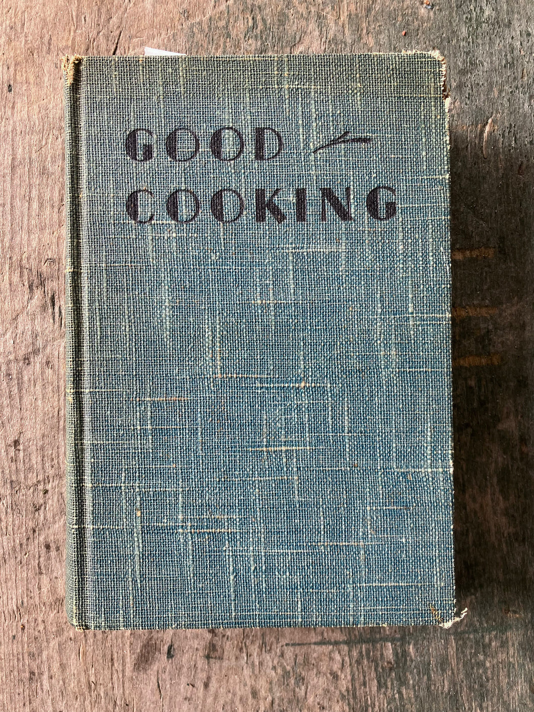 Good Cooking by Marjorie Heseltine and Ula M. Dow