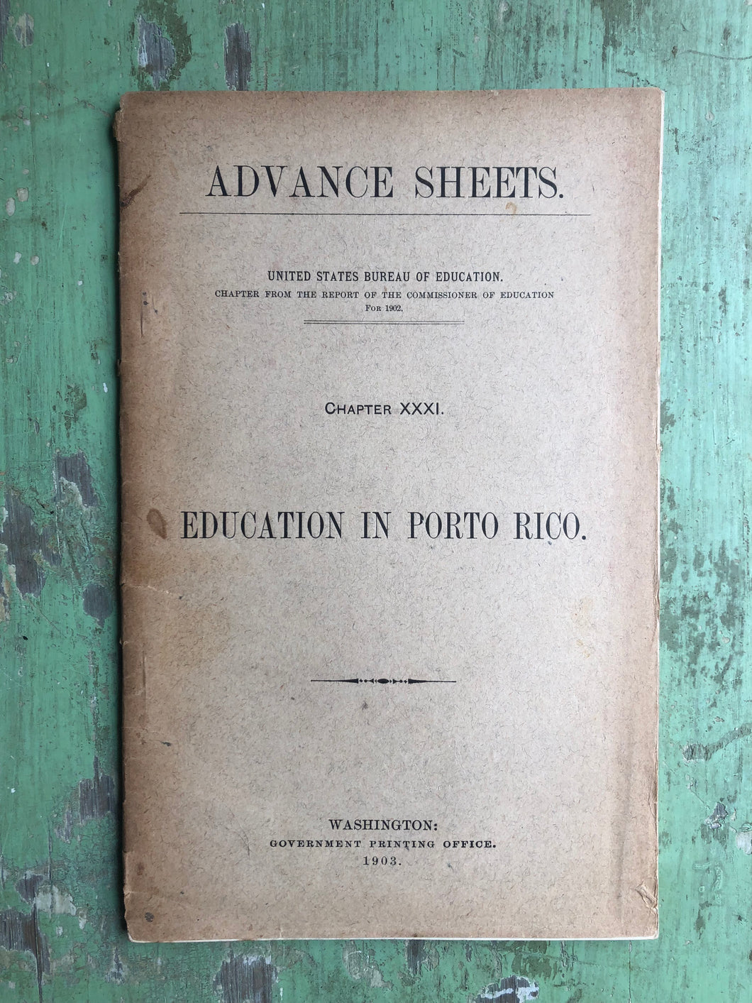 Education in Porto Rico. Advance Sheets, Chapter XXXI.