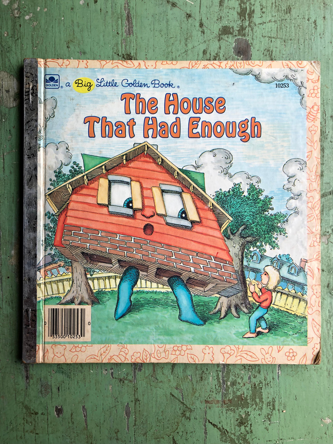The House That Had Enough by P. E. King. Illustrated by John O'Brien
