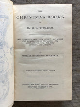 Load image into Gallery viewer, The Christmas Books of Mr M. A. Titmarsh: Mrs. Perkin&#39;s Ball. Our Street. Dr. Birch. The Kickleburys on the Rhine. The Rose and the Ring. The Book of Snobs and Ballads by William Makepeace Thackeray
