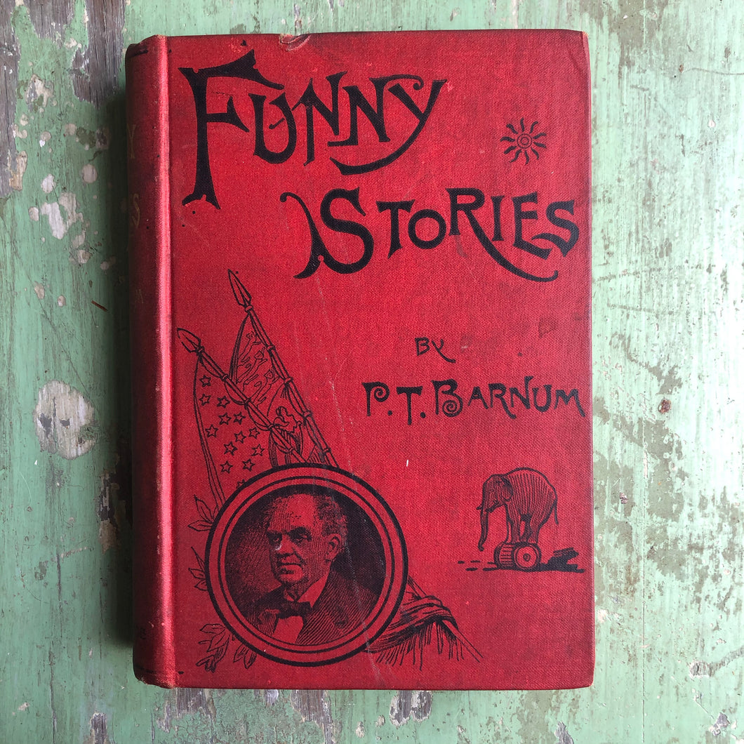 “Funny Stories” told by Phineas T. Barnum