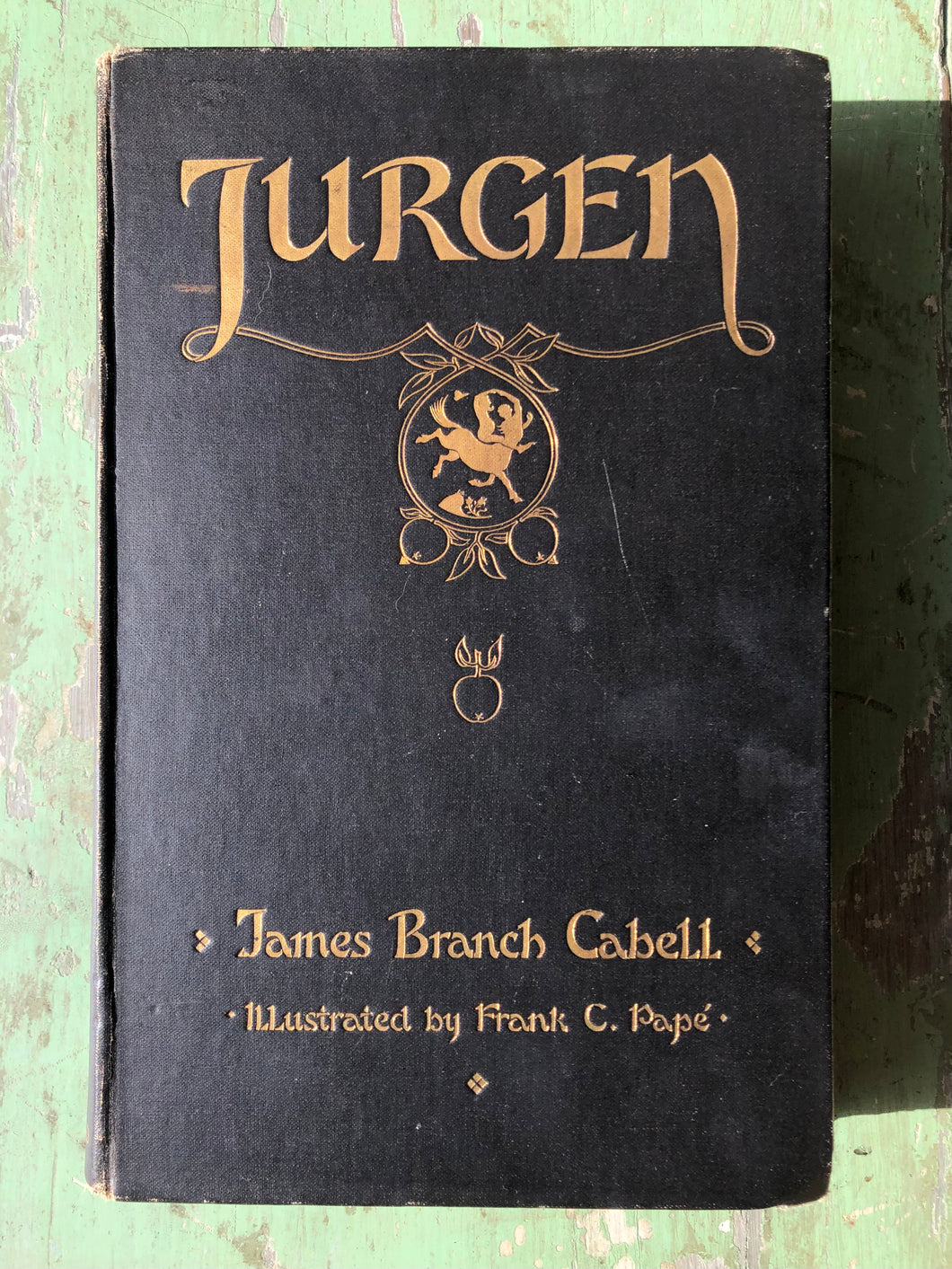 Jurgen: A Comedy of Justice. by James Branch Cabell with illustrations and decorations by Frank C. Pape