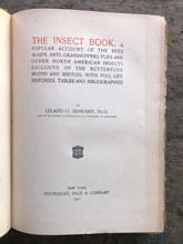 Load image into Gallery viewer, The Insect Book by Leland O. Howard
