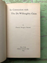 Load image into Gallery viewer, In Connection with the De Willoughby Claim. By Frances Hodgson Burnett
