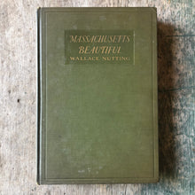 Load image into Gallery viewer, Massachusetts Beautiful by Wallace Nutting
