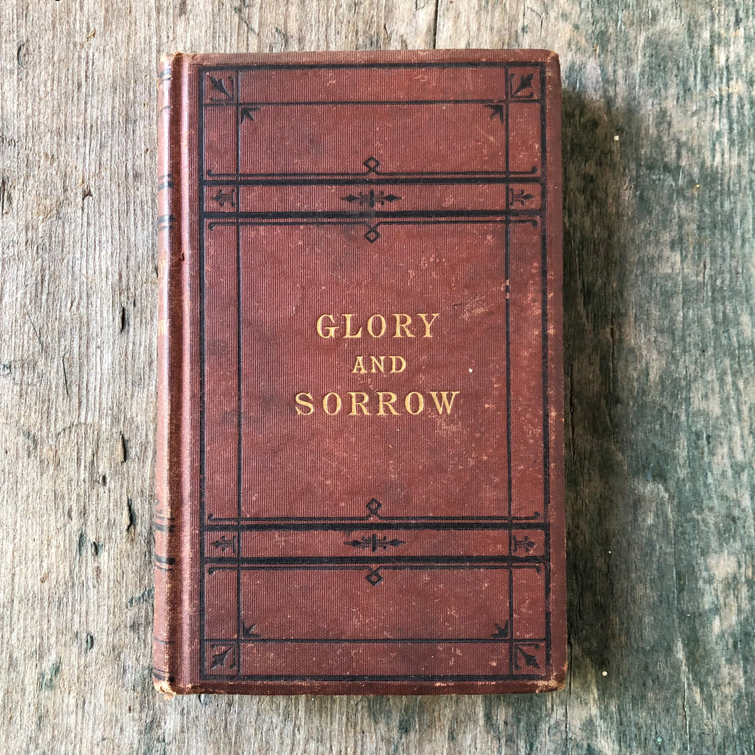 Glory and Sorrow, or The Consequences of Ambition, and Selim, the Pasha of Salonica