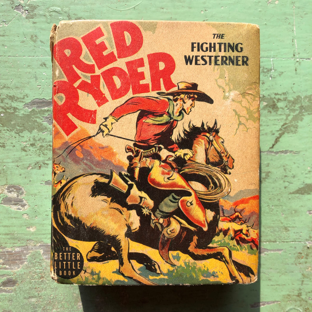 Red Ryder the Fighting Westerner with Little Beaver. Based on the newspaper strip drawn by Fred Harman