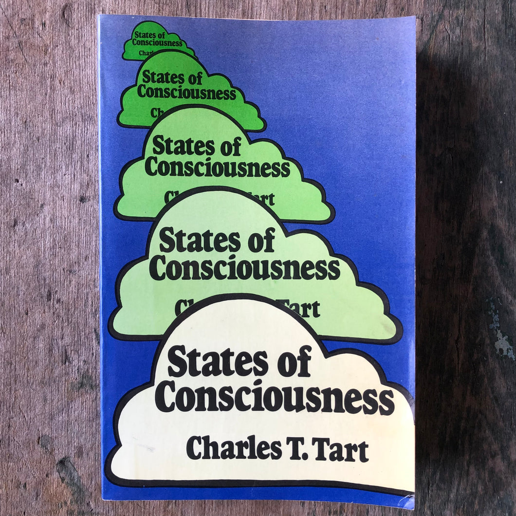 States of Consciousness. by Charles T. Tart
