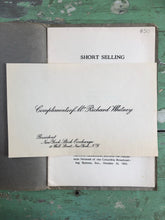 Load image into Gallery viewer, “Short Selling” Address delivered by Richard Whitney, President, New York Stock Exchange
