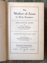 Load image into Gallery viewer, The Mother of Jesus in Holy Scripture: Biblical-Theological Addresses by The Right Reverend Dr. Aloys Schaefer

