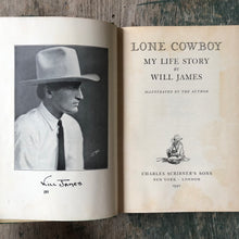 Load image into Gallery viewer, Lone Cowboy: My Life Story by Will James
