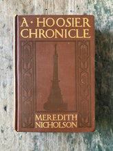 Load image into Gallery viewer, A Hoosier Chronicle by Meredith Nicholson
