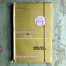 Load image into Gallery viewer, Parapsychology and Yoga. Edited by Ram Nath Sharma and Urmila Sharma
