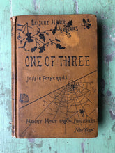 Load image into Gallery viewer, “One of Three” and Made or Marred. by Jessie Fothergill
