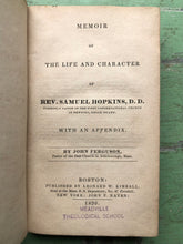 Load image into Gallery viewer, Memoir of the Life and Character of Rev. Samuel Hopkins, D. D. with an Appendix. by John Ferguson
