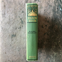 Load image into Gallery viewer, &quot;Black Rock: A Tale of the Selkirks&quot; by Ralph O&#39;Connor and illustrated by Louis F. Grant
