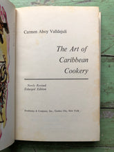 Load image into Gallery viewer, The Art of Caribbean Cookery. by Carmen Aboy Valldejuli
