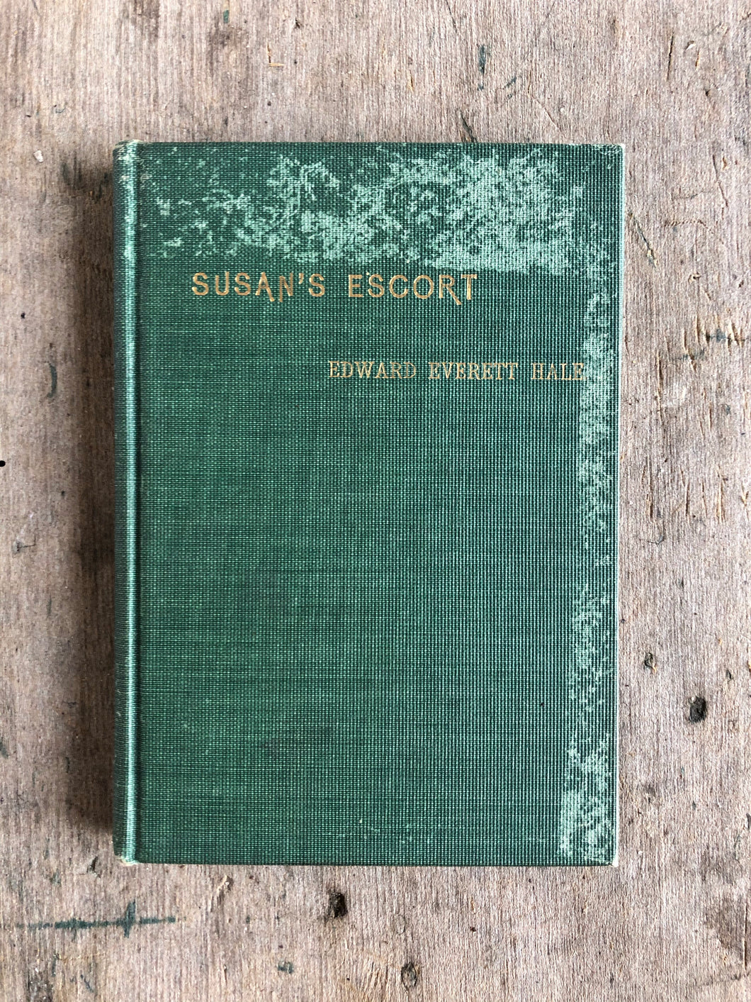 Susan’s Escort by Edward Everett Hale