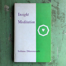 Load image into Gallery viewer, Insight Meditation by Sobhana Dhammasudhi

