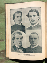 Load image into Gallery viewer, The Authentic Life of William McKinley, Our Third Martyr President. by Alexander K. McClure and Charles Morris
