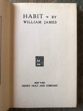 Load image into Gallery viewer, Habit. by William James
