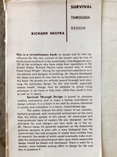 Load image into Gallery viewer, Survival Through Design. by Richard Neutra.
