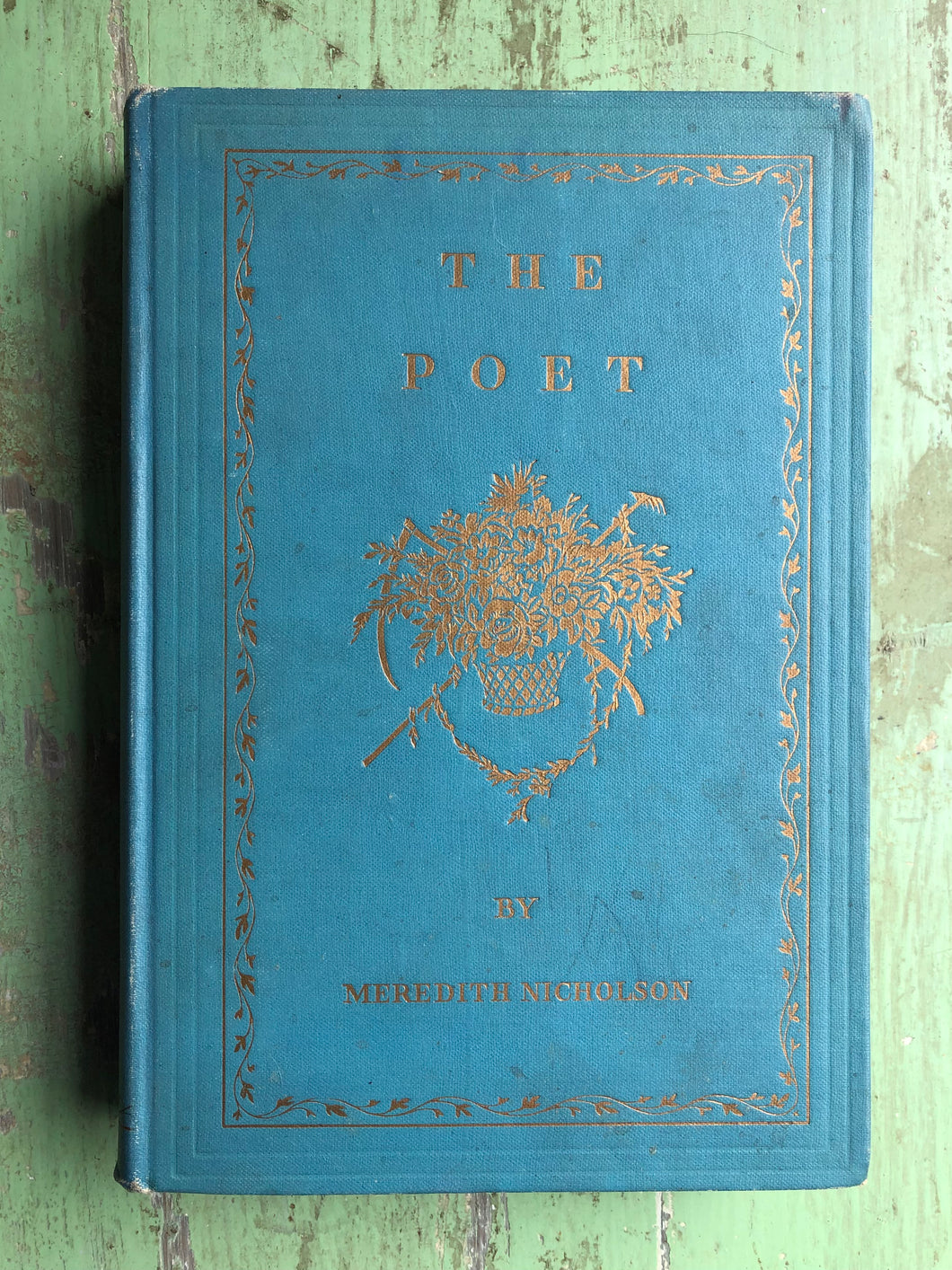 The Poet by Meredith Nicholson SIGNED