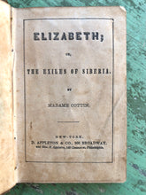 Load image into Gallery viewer, Elizabeth; Or, The Exiles of Siberia. by Madame Cottin
