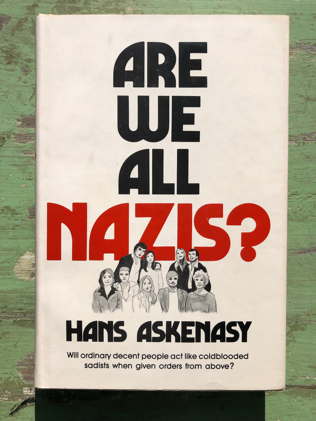 Are We All Nazis? by Hans Askenasy