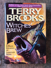 Load image into Gallery viewer, Witches&#39; Brew: A Magic Kingdom of Landover Novel. by Terry Brooks
