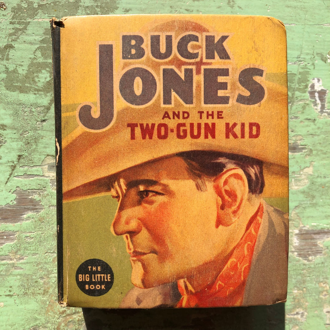 Buck Jones and the Two-Gun Kid. by Gaylord Dubois