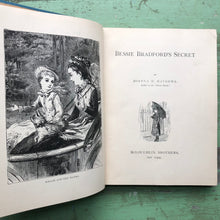 Load image into Gallery viewer, “Bessie Bradford’s Secret” by Joanna H. Mathews
