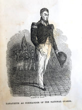 Load image into Gallery viewer, &quot;The Young American&#39;s Library. Life of General Lafayette; With Anecdotes Illustrative of His Character&quot;

