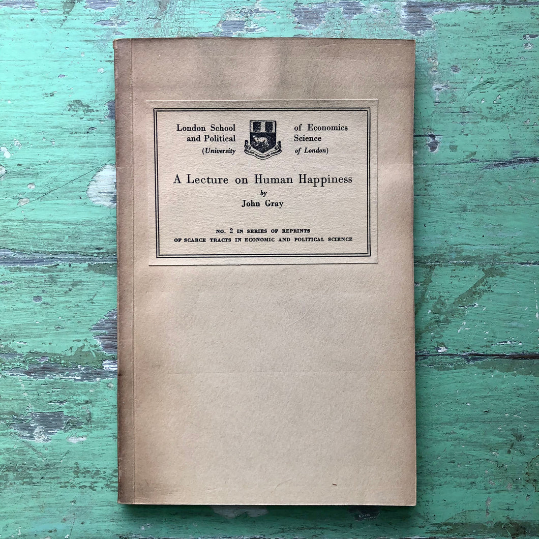 “A Lecture on Human Happiness” by John Grey