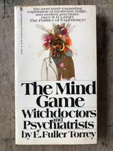 Load image into Gallery viewer, The Mind Game: Witchdoctors and Psychiatrists. by E. Fuller Torrey, M.D.
