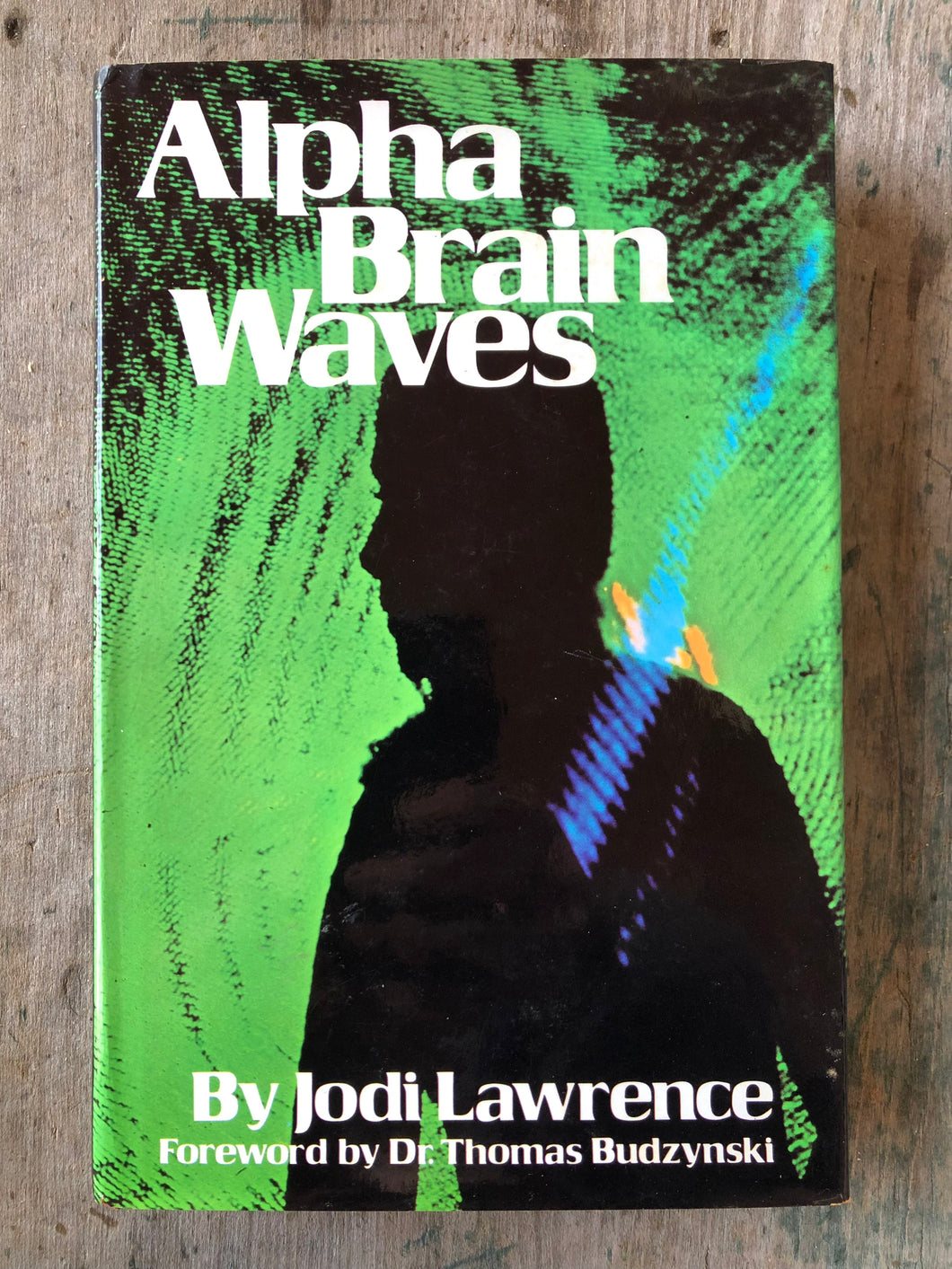 Alpha Brain Waves. by Jodi Lawrence