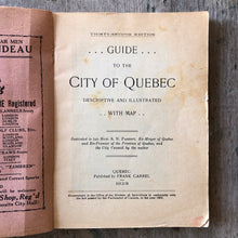 Load image into Gallery viewer, Guide to the City of Quebec Descriptive and Illustrated with Map.
