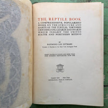 Load image into Gallery viewer, The Reptile Book by Raymond Lee Ditmars
