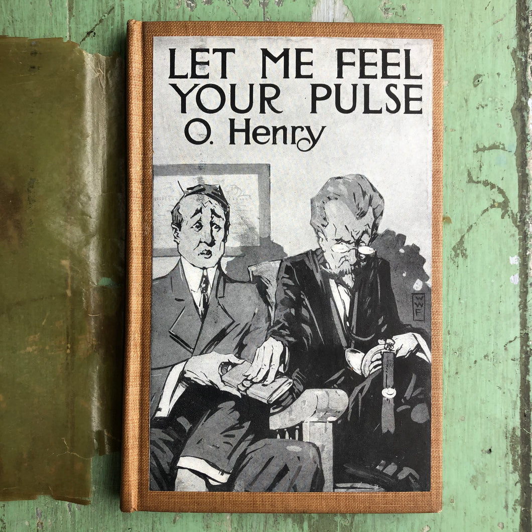 “Let Me Feel Your Pulse” by O. Henry