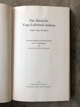 Load image into Gallery viewer, Das klassische Yoga-Lehrbuch Indiens, Hatha-Yoga Pradipika. Translated from the Sanskrit and with commentary by Hans-Ulrich Reiker
