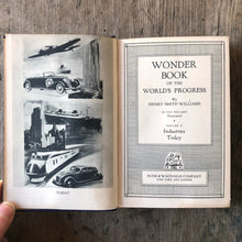 Load image into Gallery viewer, Wonder Book of the World’s Progress. Volume X: Industries Today. by Henry Smith Williams
